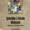Şehzâde-i Cüvân Hikâyesi