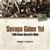 Savaşa Giden Yol: 1908 Bosna-Hersek'in İlhakı
