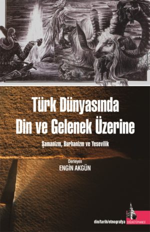 Türk Dünyasında Din ve Gelenek