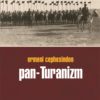 Ermeni Cephesinden Pan-Turanizm