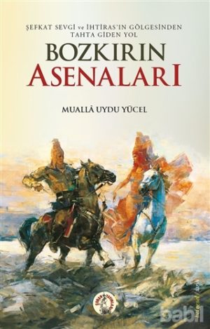 Bozkırın Asenaları