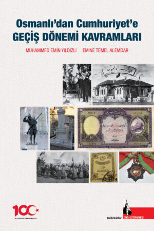 Osmanlıdan Cumhuriyete  Geçiş Dönemi Kavramları