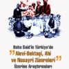 Baha Said’in Türkiyede "Alevî Bektaşî, Ahî ve Nusayrî" Zümreleri Üzerine Araştırmaları