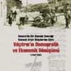 Vılçıtrın’ın Demografik ve Ekonomik Dönüşümü (1450-1600)