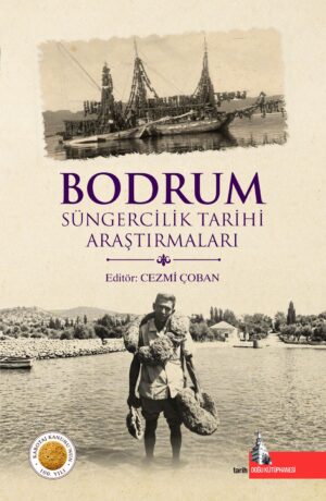 Bodrum - Süngercilik Tarihi Araştırmaları